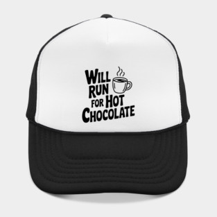 Will Run for Hot Chocolate Hat