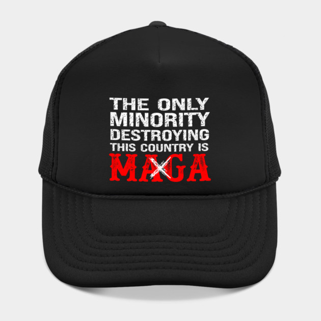 The Only Minority Destroying This Country Is MAGA by Charles's Store 8
