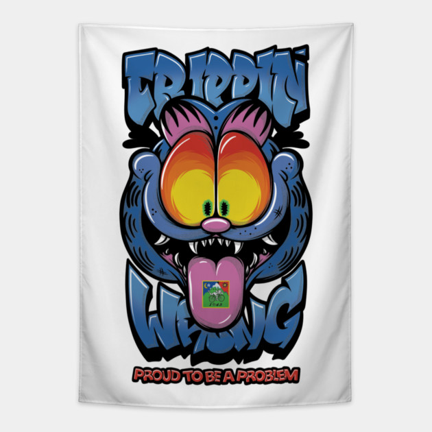 Proud to Be a Problem - Trippy Cat Meme Streetwear Tapestry by Wrong