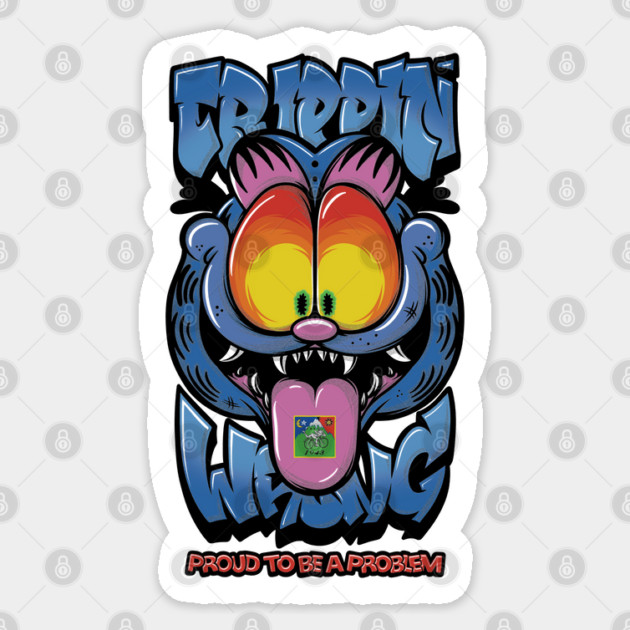 Proud to Be a Problem - Trippy Cat Meme Streetwear Sticker by Wrong