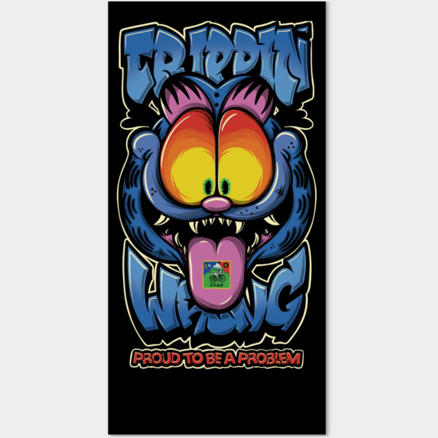 Trippin’ Psychedelic Cat - Funny Trippy Streetwear Wall Art by Wrong