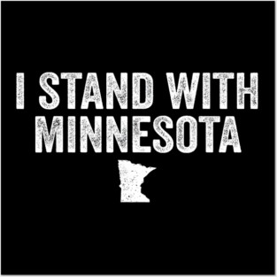 I-stand-with-minnesota Posters and Art