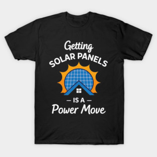 Solar Panels-Renewable Energy T-Shirt