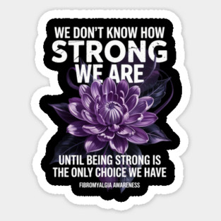 Fibromyalgia Awareness Strong Warrior Flower Purple Ribbon Sticker