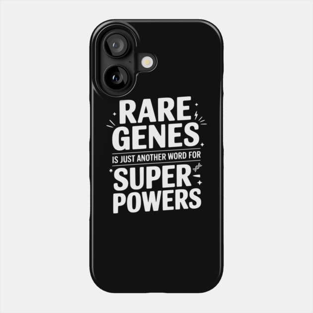 Rare Genes is Just Another Word for Superpowers Phone Case by Frank Ring