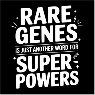 Rare Genes is Just Another Word for Superpowers Posters and Art