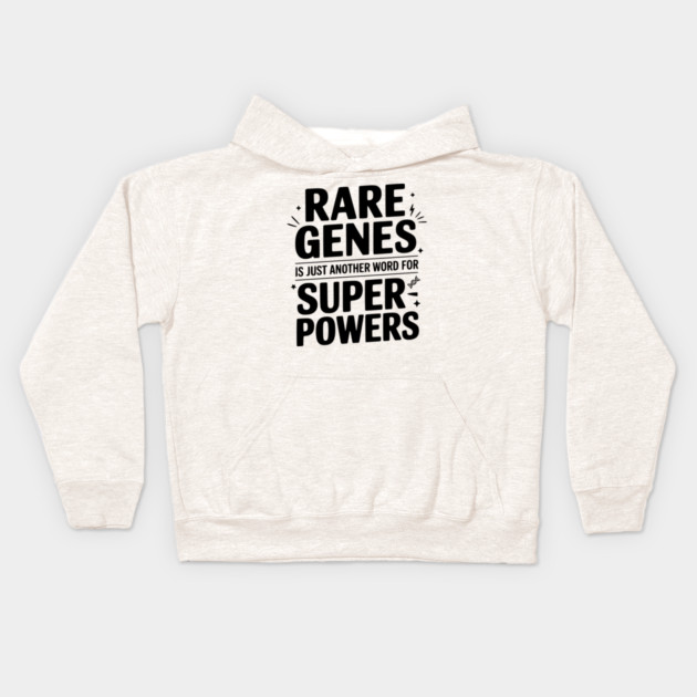 Rare Genes is Just Another Word for Superpowers Kids Hoodie by Frank Ring