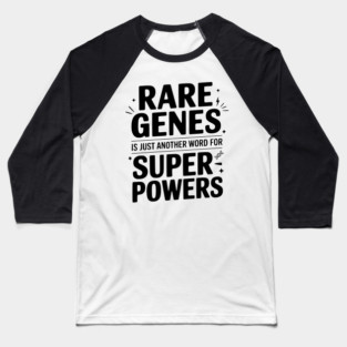 Rare Genes is Just Another Word for Superpowers Baseball T-Shirt