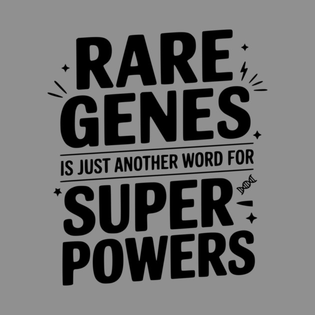Rare Genes is Just Another Word for Superpowers by Frank Ring