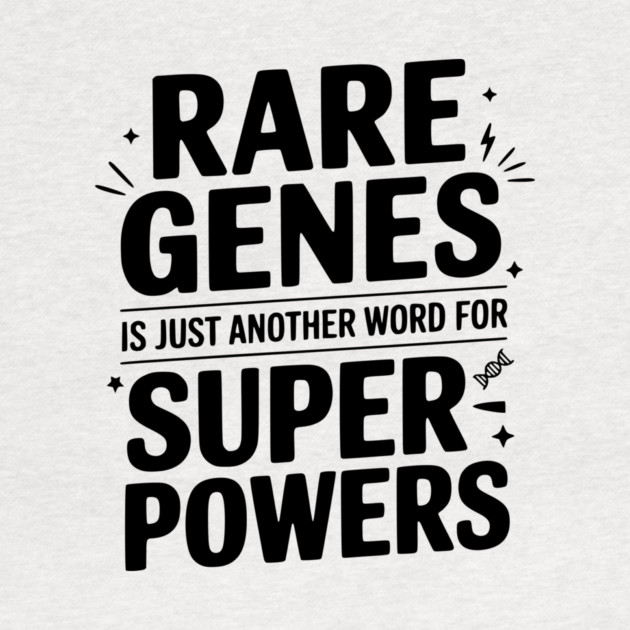 Rare Genes is Just Another Word for Superpowers by Frank Ring