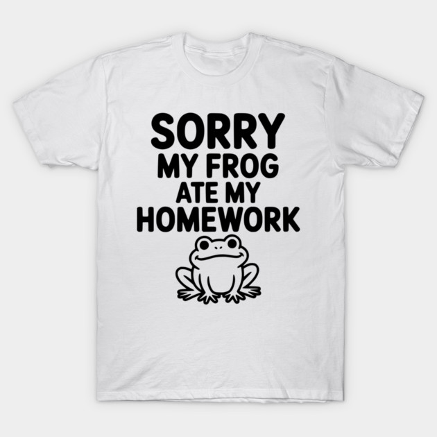 Sorry My Frog Ate My Homework T-Shirt by Frank Ring