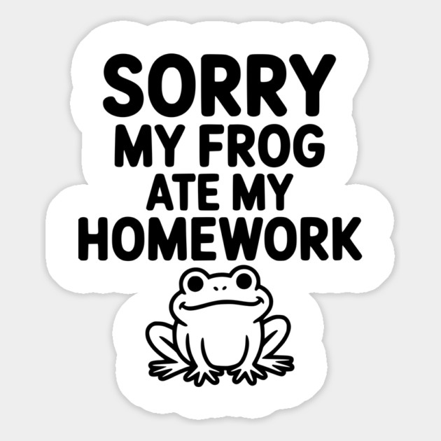 Sorry My Frog Ate My Homework Magnet by Frank Ring