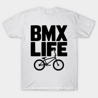 BMX Life T-Shirt