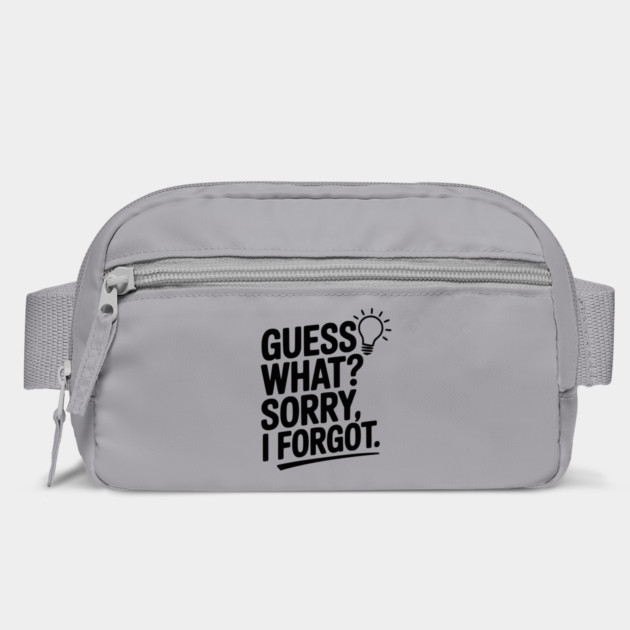 Guess What? Sorry, I Forgot. by Frank Ring