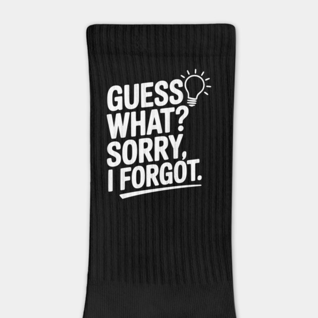 Guess What? Sorry, I Forgot. by Frank Ring