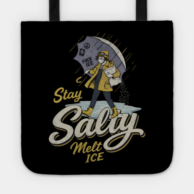 Stay-Salty-Melt-Ice Tote by dtr_art