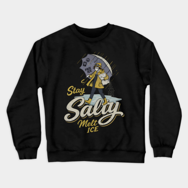 Stay-Salty-Melt-Ice Crewneck Sweatshirt by dtr_art