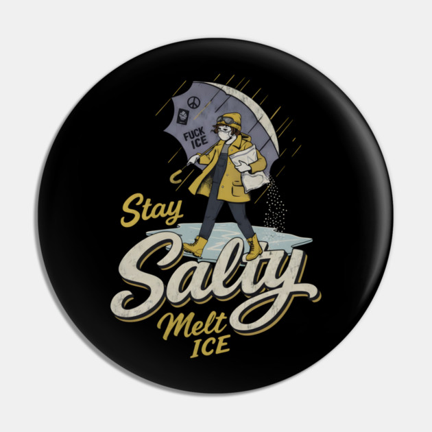 Stay-Salty-Melt-Ice Pin by dtr_art