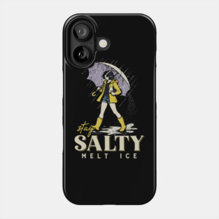 Stay-Salty-Melt-Ice Phone Case