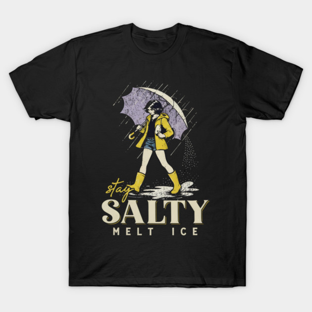 Stay-Salty-Melt-Ice T-Shirt by dtr_art
