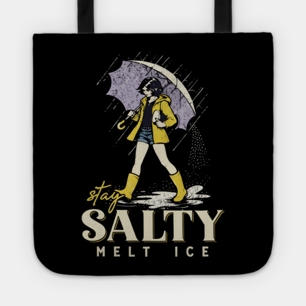 Stay-Salty-Melt-Ice Tote by dtr_art