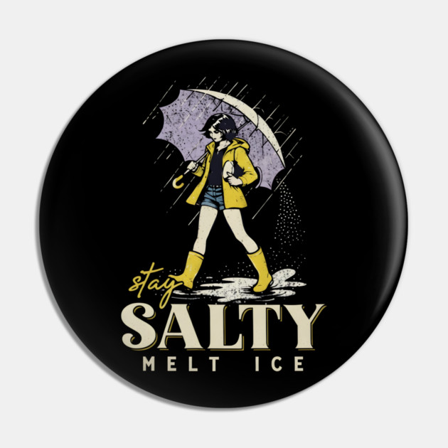 Stay-Salty-Melt-Ice Pin by dtr_art