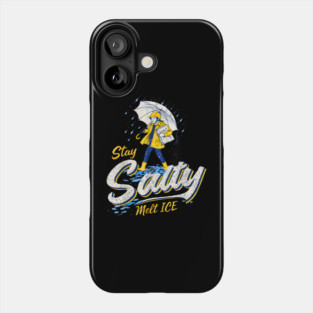 Stay-Salty-Melt-Ice Phone Case