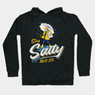 Stay-Salty-Melt-Ice Hoodie