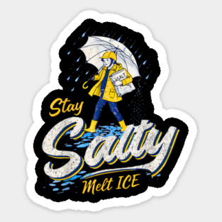 Stay-Salty-Melt-Ice Sticker