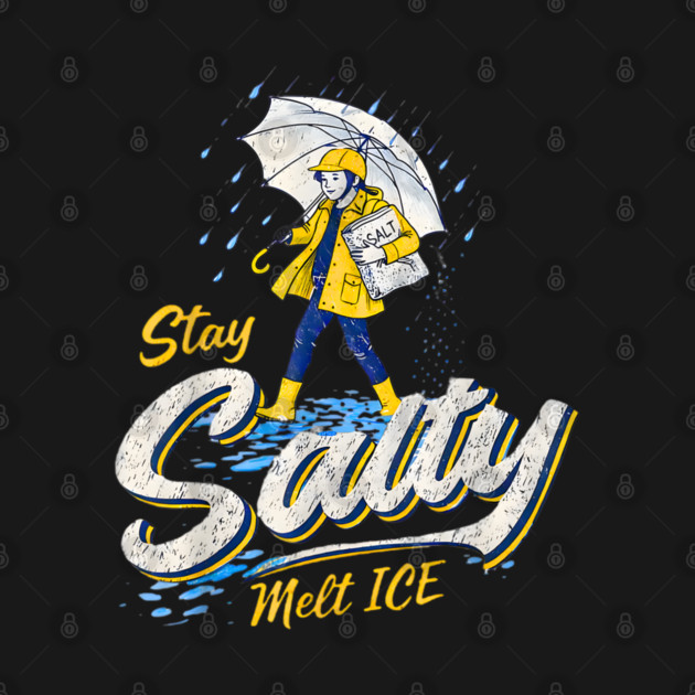Stay-Salty-Melt-Ice by dtr_art