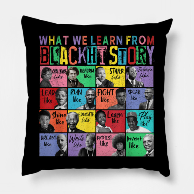 What We Learn From Black History Human Rights African - Black History Month Pillow by dtr_art