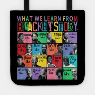 What We Learn From Black History Human Rights African - Black History Month Tote