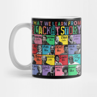 What We Learn From Black History Human Rights African - Black History Month Mug