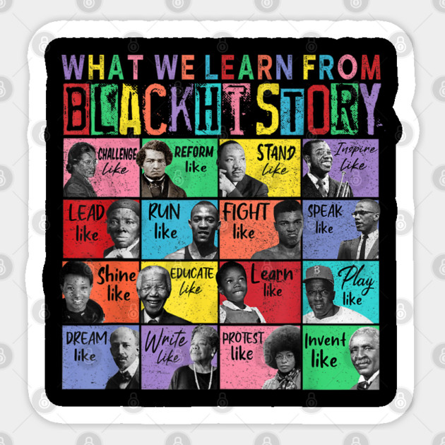 What We Learn From Black History Human Rights African - Black History Month Sticker by dtr_art