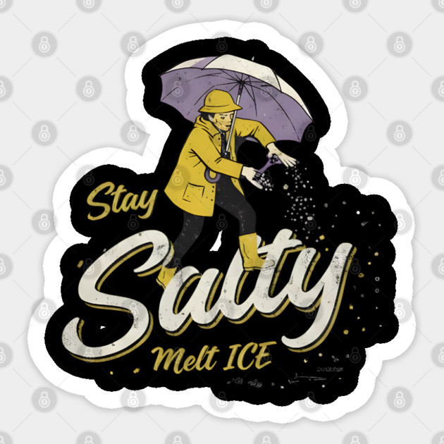 Stay-Salty-Melt-Ice Sticker by dtr_art