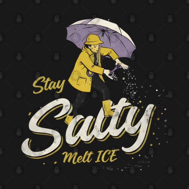 Stay-Salty-Melt-Ice by dtr_art