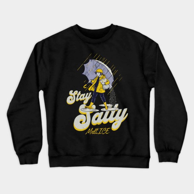 Stay-Salty-Melt-Ice Crewneck Sweatshirt by dtr_art