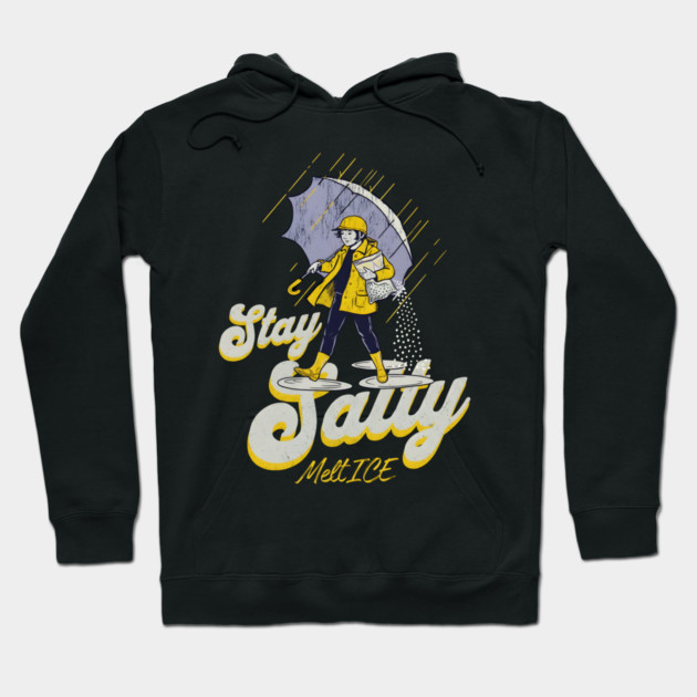Stay-Salty-Melt-Ice Hoodie by dtr_art