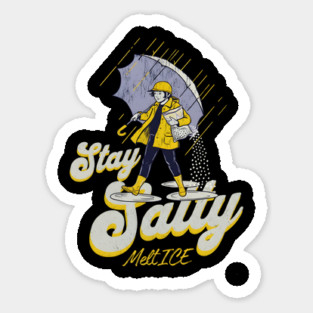 Stay-Salty-Melt-Ice Sticker