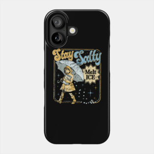 Stay-Salty-Melt-Ice Phone Case