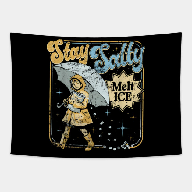 Stay-Salty-Melt-Ice Tapestry by dtr_art