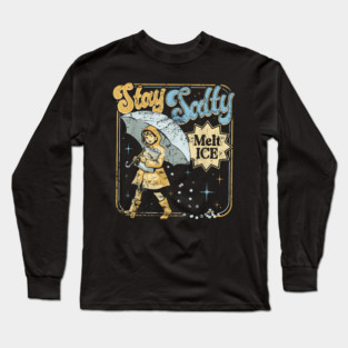 Stay-Salty-Melt-Ice Long Sleeve T-Shirt