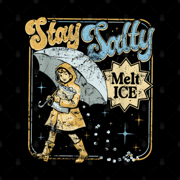 Stay-Salty-Melt-Ice by dtr_art