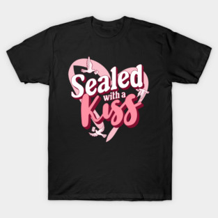 Sealed with a Kiss Valentines Day Themed Design T-Shirt