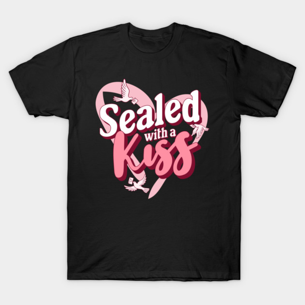 Sealed with a Kiss Valentines Day Themed Design T-Shirt by TurnEffect