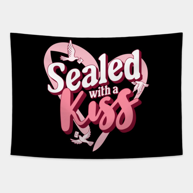 Sealed with a Kiss Valentines Day Themed Design Tapestry by TurnEffect