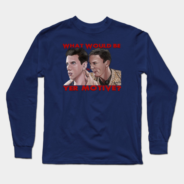 Scream: What Would Be Yer Motive? Long Sleeve T-Shirt by 51Deesigns