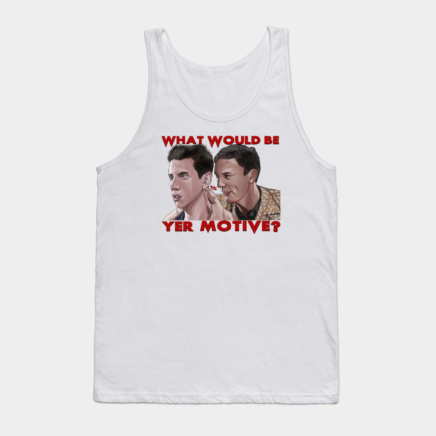 Scream: What Would Be Yer Motive? Tank Top by 51Deesigns