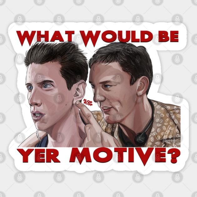 Scream: What Would Be Yer Motive? Sticker by 51Deesigns