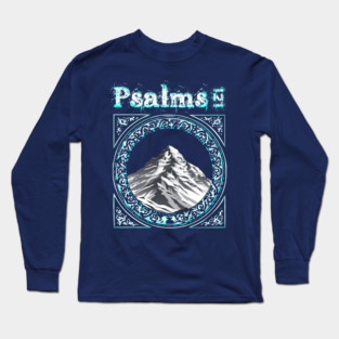 Psalms 121 Long Sleeve T-Shirt